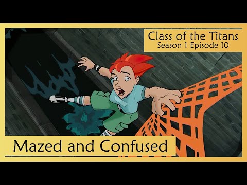 Class of the Titans - 110 Mazed and Confused [4K]