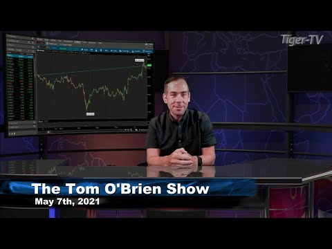 May 7th, Tom O'Brien Show on TFNN - 2021