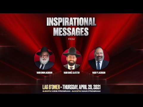 Lag B'Omer HATZALAH-THON | With Messages from Rabbi YY Jacobson