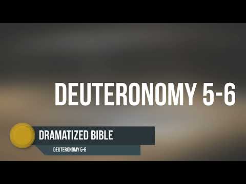 Dramatized Bible - Deuteronomy 5-6