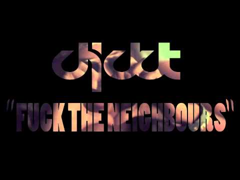 Dj DdT - Fuck The Neighbours (PREVIEW)!