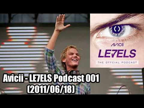 Avicii - LE7ELS Podcast - EPISODE 001 (2011/06/18)