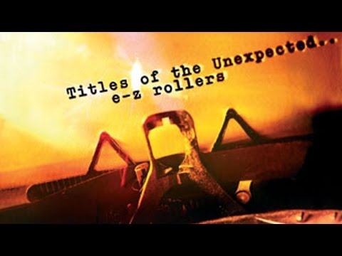 E-Z Rollers - Titles Of The Unexpected (Live Mix Session)