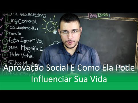 Aprovação Social E Como Ela Pode Influenciar Sua Vida | PERSUASÃO | THIAGO BURIGATTO