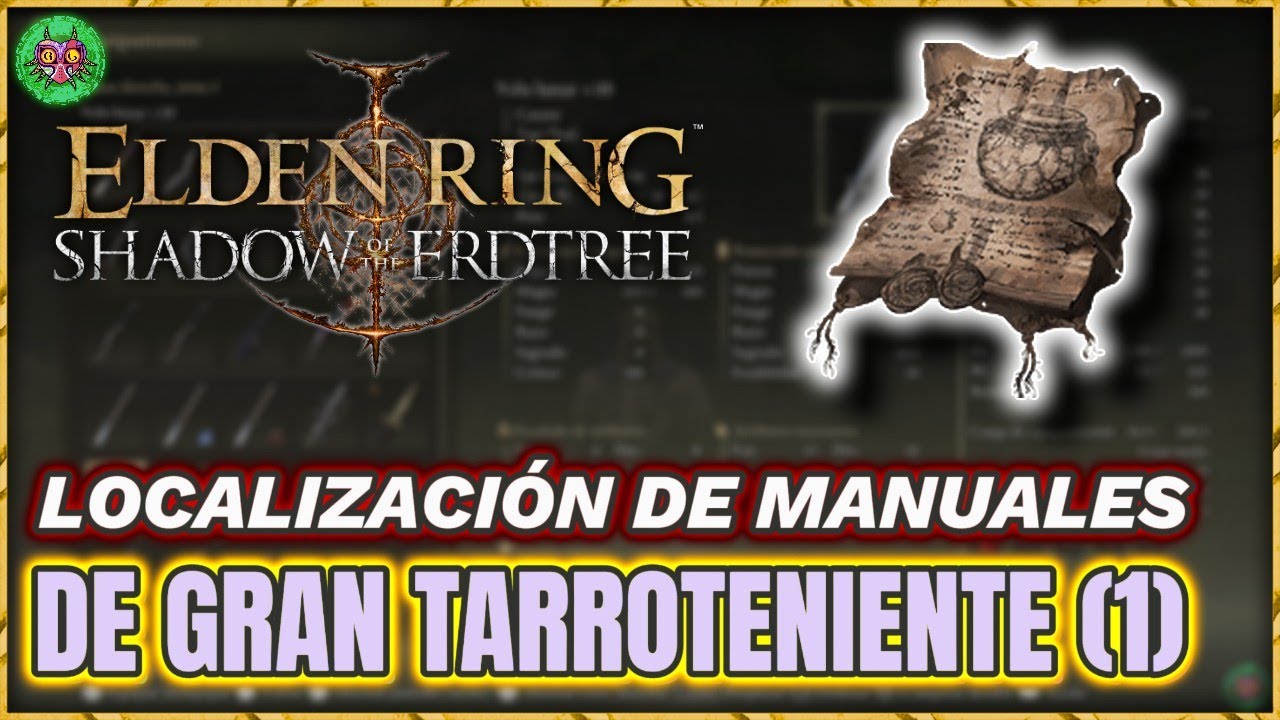 Localización MANUAL de GRAN TARROTENIENTE (1) | Elden Ring: Shadow of the Erdtree Localización MANUAL de GRAN TARROTENIENTE (1) | Elden Ring: Shadow of the Erdtree