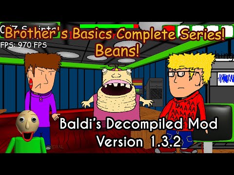 Brother's Basics Complete Series! [Baldi's Basics Mod]