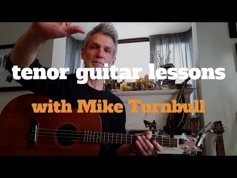 Intro tenor guitar lesson in GDAD with Mike Turnbull