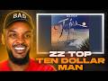 ZZ Top - Ten Dollar Man REACTION