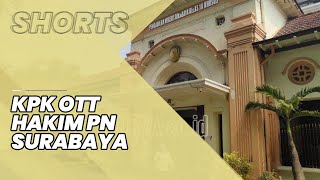 KPK OTT Hakim, Panitera PN Surabaya dan Pengacara, Ruangan Kerja Disegel