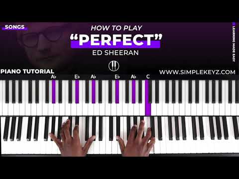 How To Play "PERFECT" By Ed Sheeran | Piano Tutorial
