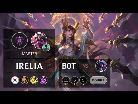 Irelia Bot vs Kai'Sa - KR Master Patch 9.6