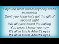 Saga - Uncle Albert's Eyes (Chapter 13) Lyrics
