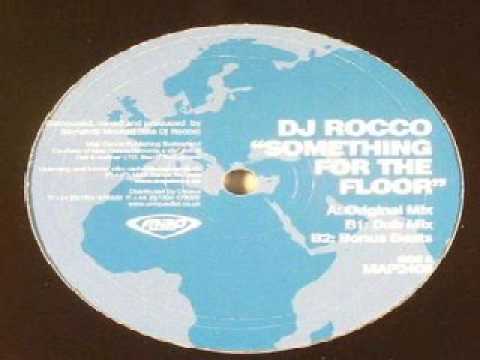 DJ Rocco ‎– Something For The Floor (Dub Mix)
