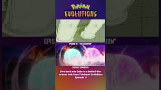 Behind the Scenes of Pokémon Evolutions 🎬 Ep 1: The Champion