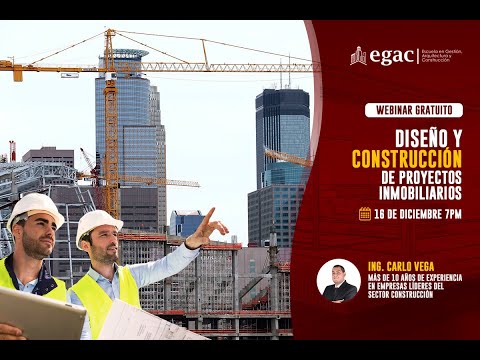 , title : '#WEBINAR EGAC  |  DISEÑO Y CONSTRUCCIÓN DE PROYECTOS INMOBILIARIOS'