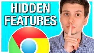 11 Hidden Chrome Features (You'll Wish You Knew About Sooner)