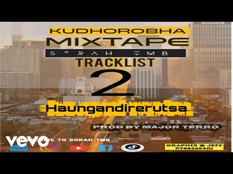 Sorah TMB - Haungandirerutsa (Official Music Audio )
