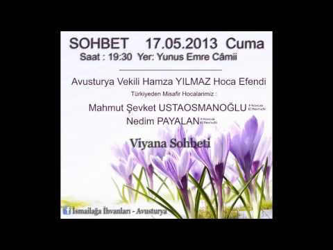 Nedim Payalan ve Mahmut Sevket Ustaosmanoglu  VIYANA / AVUSTURYA     17.05.2013  Viyana Sohbeti