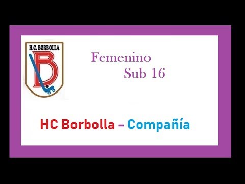 20170317. HC Borbolla - Compañía DM. Sub 16 Femenino.