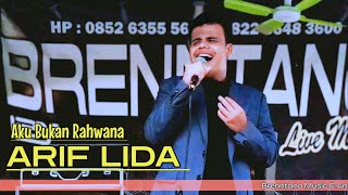 Download lagu ARIF LIDA - Aku bukan Rahwana || Dangdut - Valent Channel mp3