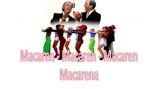 Los Del Rio -  Macarena (Mr.Rasser&#39;s Extended Version) with lyrics