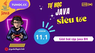 11.1 giải bài tập java 04 - Câu lệnh if else java - seri hướng dẫn java 2023
