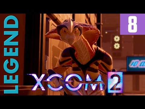 XCOM 2 [Part 8] Serpent Soup - Legend Ironman