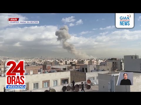 US, Israel strike Iran | 24 Oras Weekend