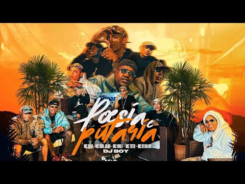 DJ Boy “Poesia e Putaria” - MC Davi, MC Don Juan, MC Vine 7, MC Tuto e MC Ryan SP [Clipe Oficial]