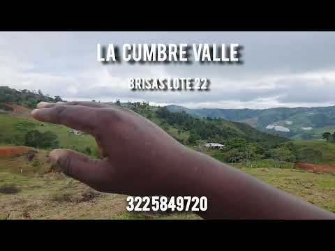 LA CUMBRE VALLE LOTE #22 BRISAS