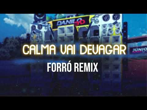 CALMA VAI DEVAGAR - VINTAGE CULTURE - (FORRÓ REMIX)