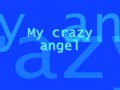 Crazy Angel by Kill Hannah [lyrics]