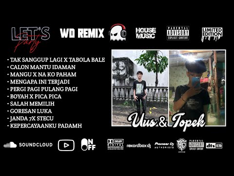 DUGEM DJ TAK SANGGUP LAGI X TABOLA BALE NONSTOP HARDMIX SPECIAL REQUEST UUS X TOPEK NEW 2025