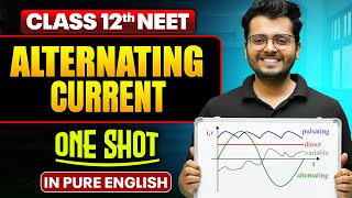 ALTERNATING CURRENT | Class 12th ONE SHOT