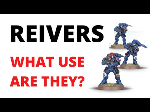Reivers - What Use Are They? a Primaris Space Marine Unit Review