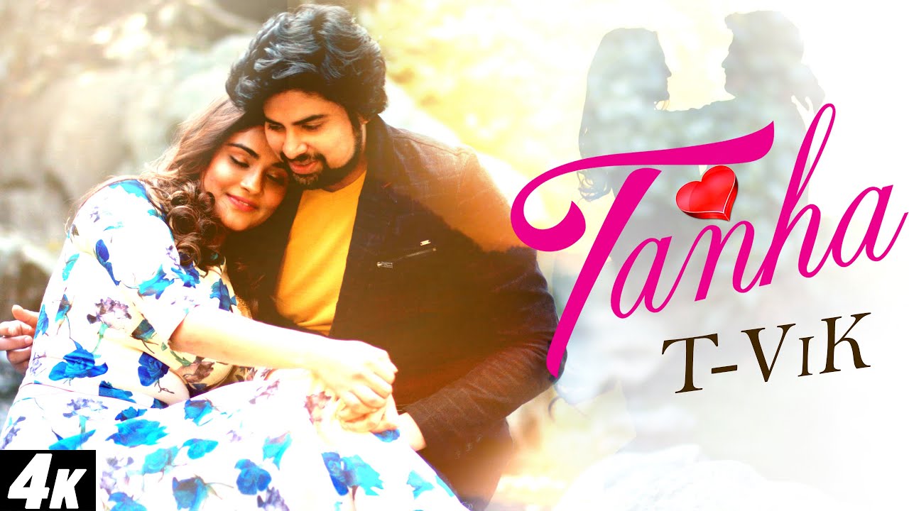 Tanha Lyrics | Tanha | T-Vik | Tirupati Vikram Singh Chauhan