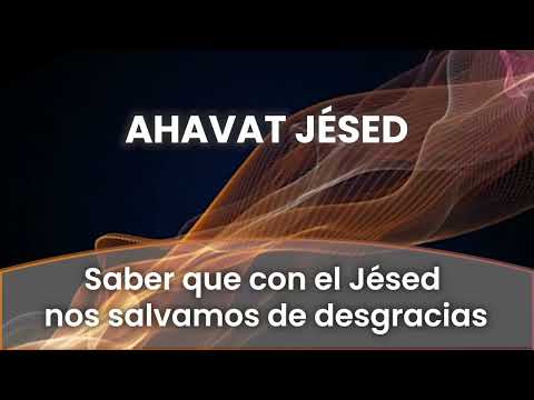 Saber que con el Jésed nos salvamos de desgracias