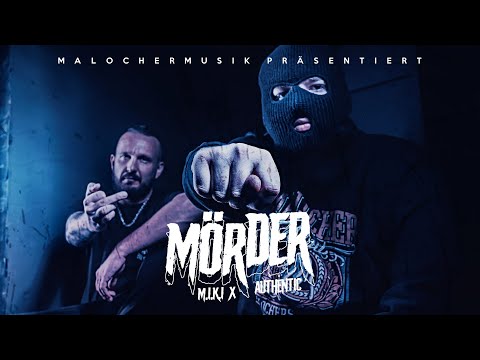 AUTHENTIC X M.I.K.I - MÖRDER (PROD. BY TONIC)