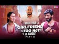 When Your Girlfriend Is Too Hot To Handle Part 2 Aarushi Baruah Tushar Khair Archak RVCJ