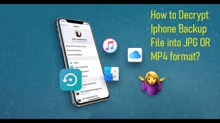 How to Decrypt Iphone Backup File