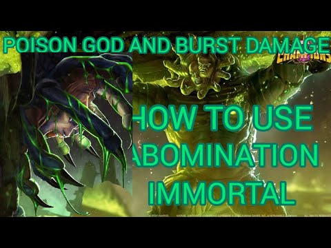 HOW TO USE ABOMINATION (IMMORTAL) || FULL BREAKDOWN ||POISON GOD || CHAMPION SPOTLIGHT #1 ||
