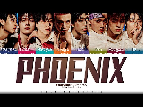 Stray Kids 'Phoenix' Lyrics (스트레이 키즈 Phoenix 가사) [Color Coded Han_Rom_Eng] | ShadowByYoongi
