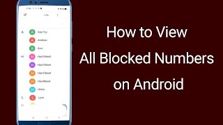 How to View All Blocked Numbers on Android