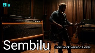 Download lagu Sembilu - Ella | Slow Rock Version Cover | Tanpa Vokal Jernih mp3 Download lagu Sembilu - Ella | Slow Rock Version Cover | Tanpa Vokal Jernih mp3
