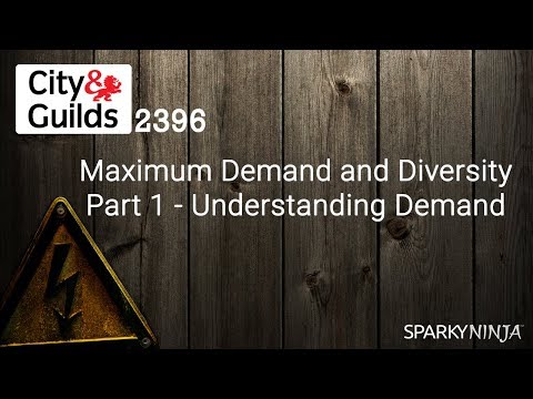 2396 Ep 5 - Maximum Demand & Diversity, Part 1 Understanding Demand