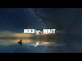 M83 - WAIT (Lyrics)