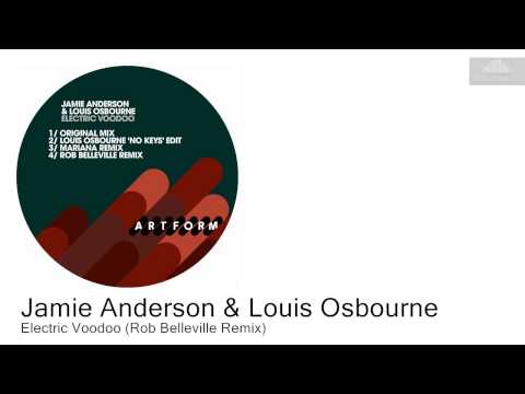 Jamie Anderson & Louis Osbourne - Electric Voodoo (Rob Belleville Remix)