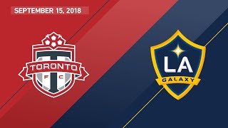 HIGHLIGHTS: Toronto FC vs. LA Galaxy | September 15, 2018