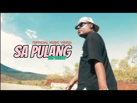 Van Breezy - Sa Pulang ( Official Music Video ) 2025