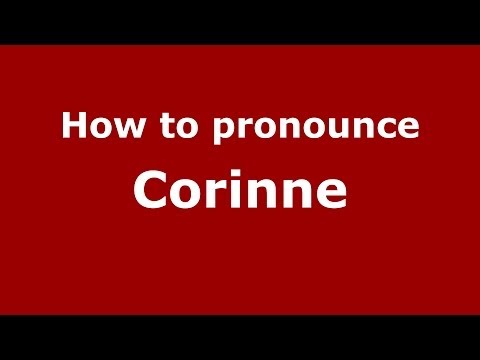 How to pronounce Corinne (Italian/Italy)  - PronounceNames.com